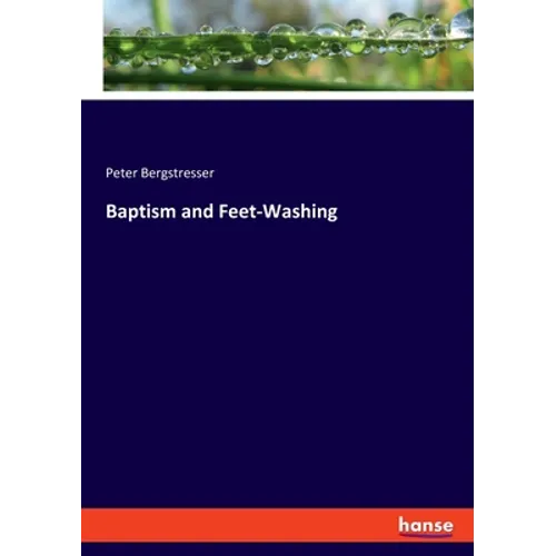 Baptism and Feet-Washing