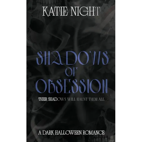 Shadows of Obsession
