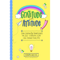 Gratitude with Attitude: How Journaling Thankfulness for Just 5 Minutes a Day Can Change Your Life (a Woman Gift, for Readers of Good Days Start with