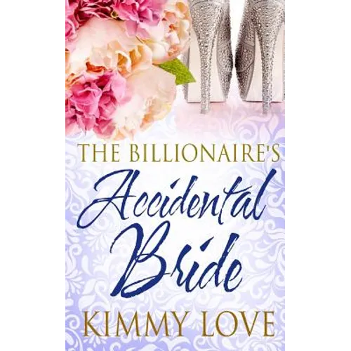 The Billionaire's Accidental Bride