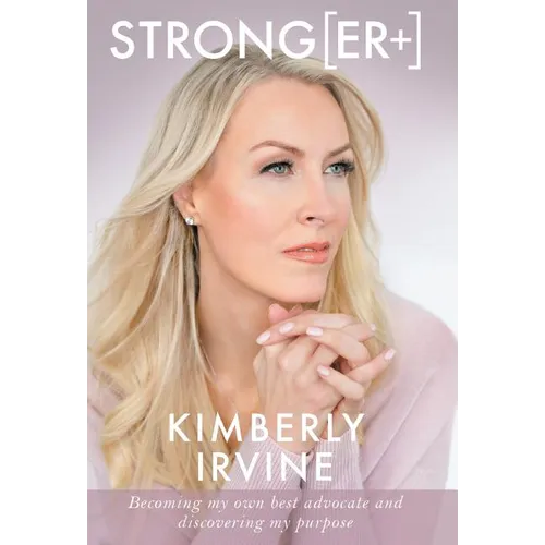 Strong[er]]: Becoming My Own Best Advocate and Discovering My Purpose