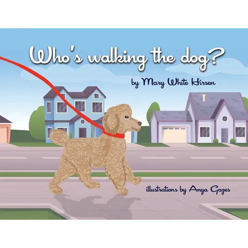 Who's Walking the Dog?
