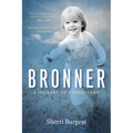 Bronner: A Journey to Understand