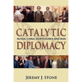 Catalytic Diplomacy: Russia, China, North Korea and Iran