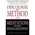 Discourse on Method and Meditations on First Philosophy