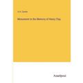 Monument to the Memory of Henry Clay