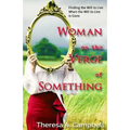 Woman on the Verge of Something: A Collection of Poems, Stories and Essays Celebrating Life Lessons, Transformation and Awakenings