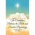 The Connection Between the Bible and Secular Psychology: A Christian Therapist's View