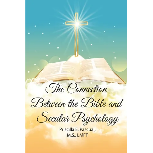 The Connection Between the Bible and Secular Psychology: A Christian Therapist's View