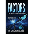 Factors of Transformation