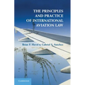 The Principles and Practice of International Aviation Law