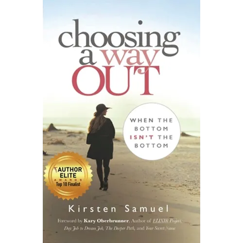 Choosing A Way Out: When the Bottom Isn't the Bottom