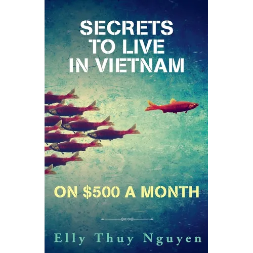 Secrets to Live in Vietnam on $500 a Month