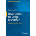 New Statistics for Design Researchers: A Bayesian Workflow in Tidy R