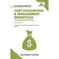 Cost Accounting and Management Essentials You Always Wanted To Know: Master Cost-Volume-Profit Analysis, Activity-Based Costing, and Managerial Decisi