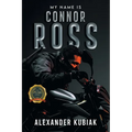 My Name is Connor Ross