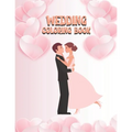 Wedding Coloring Book: Wedding Activity Book Adventure for Kids Ages 4-8