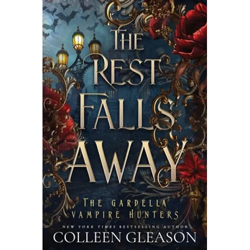 The Rest Falls Away: Victoria Book 1