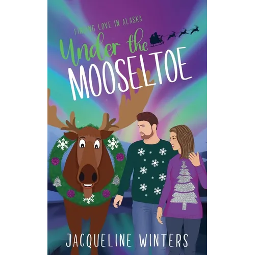 Under the Mooseltoe