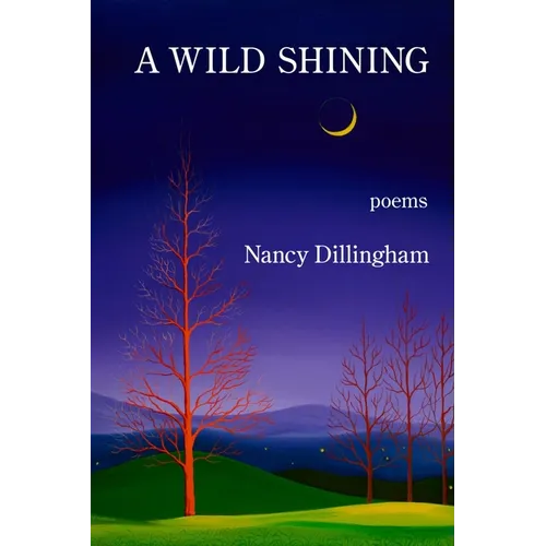 A Wild Shining