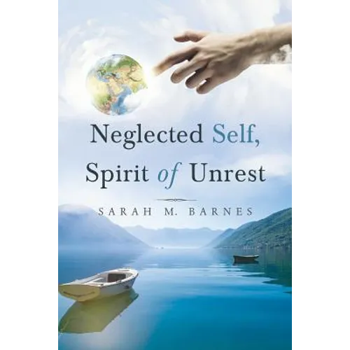 Neglected Self, Spirit of Unrest