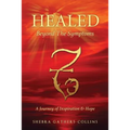 Healed Beyond The Symptoms