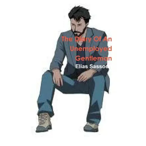 The Diary of an Unemployed Gentleman