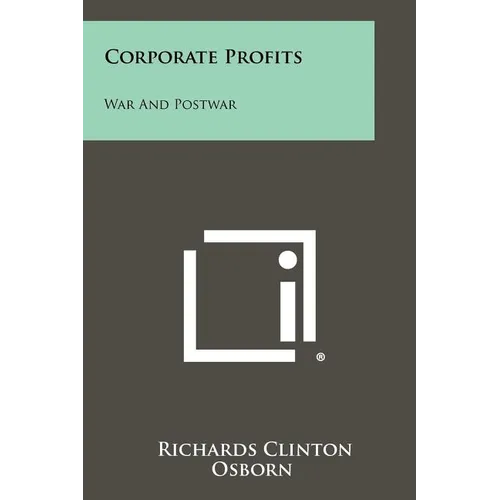 Corporate Profits: War and Postwar