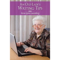 An Old Lady'S Writing Tips
