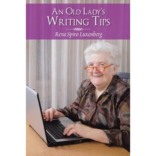 An Old Lady'S Writing Tips