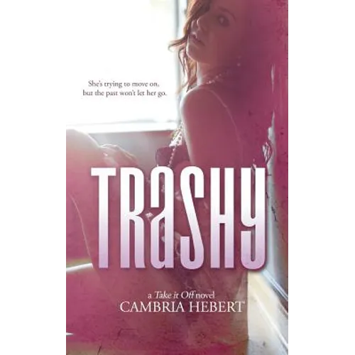 Trashy