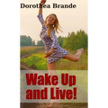 Wake Up and Live!