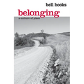 Belonging: A Culture of Place
