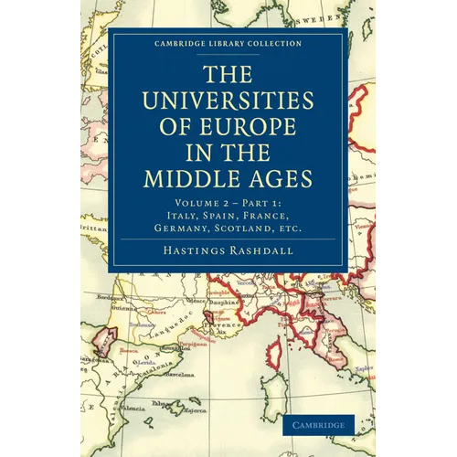 The Universities of Europe in the Middle Ages - Volume 2