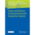 Theory and Practice of Sociosensitive and Socioactive Systems