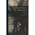 The Peach Orchard: Gettysburg, July 2, L863