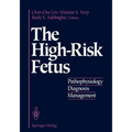 The High-Risk Fetus: Pathophysiology, Diagnosis, and Management