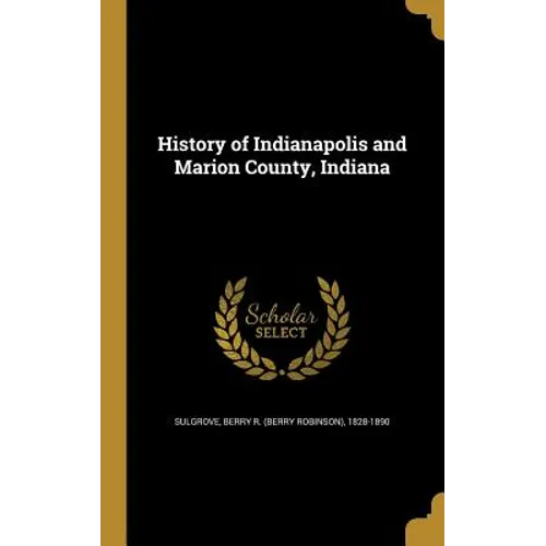 History of Indianapolis and Marion County, Indiana