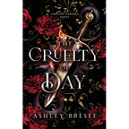 The Cruelty of Day: A Dark Fantasy Novella - Paperback