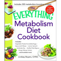 The Everything Metabolism Diet Cookbook