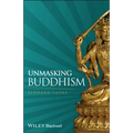 Unmasking Buddhism