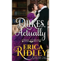 Dukes, Actually