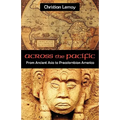 Across the Pacific: From Ancient Asia to Precolombian America