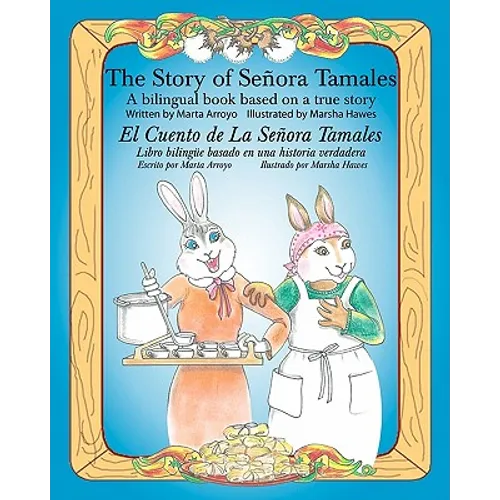 The Story of Senora Tamales