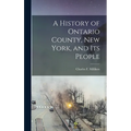 A History of Ontario County, New York, and its People