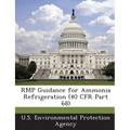 Rmp Guidance for Ammonia Refrigeration (40 Cfr Part 68)