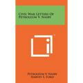 Civil War Letters Of Petroleum V. Nasby