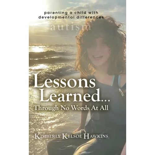 Lessons Learned... Through No Words At All