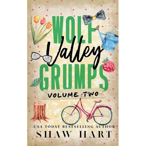 Wolf Valley: Grumps: Volume Two: Special Edition