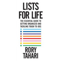 Lists for Life: The Essential Guide to Getting Organized and Tackling Tough To-Dos